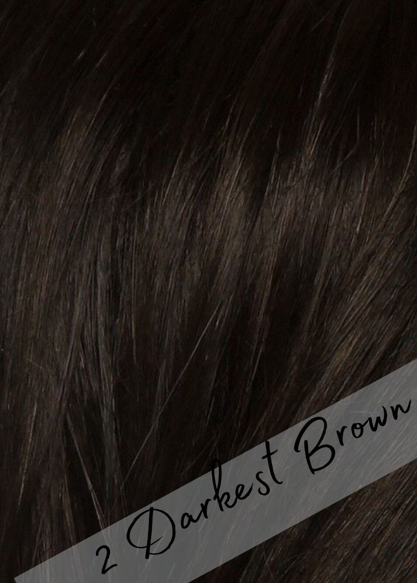 #2 Darkest Brown